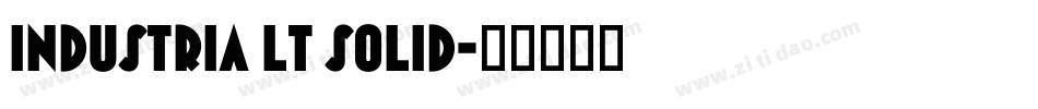 Industria LT Solid字体转换